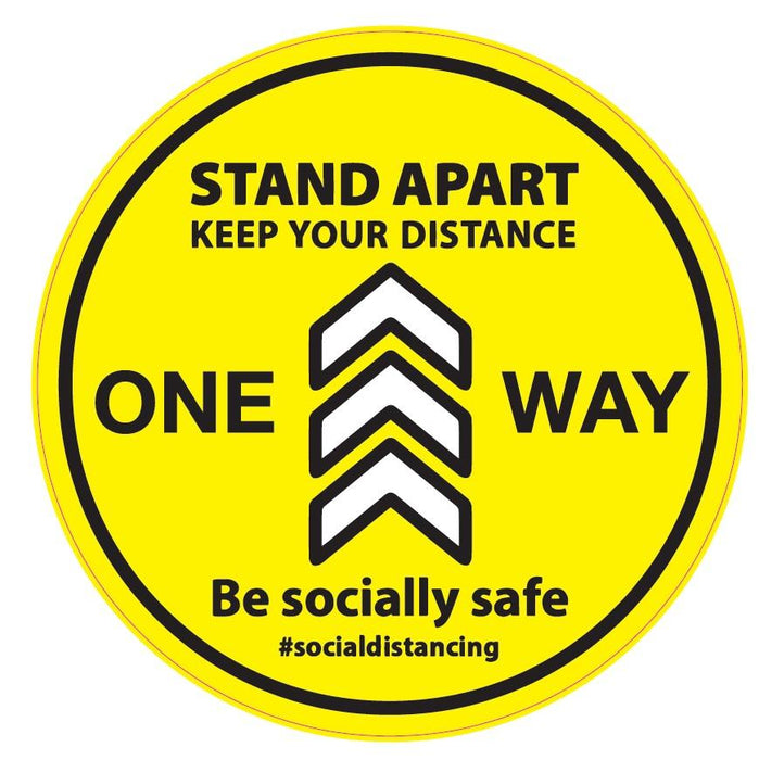 Stand Apart | Keep Your Distance| One Way